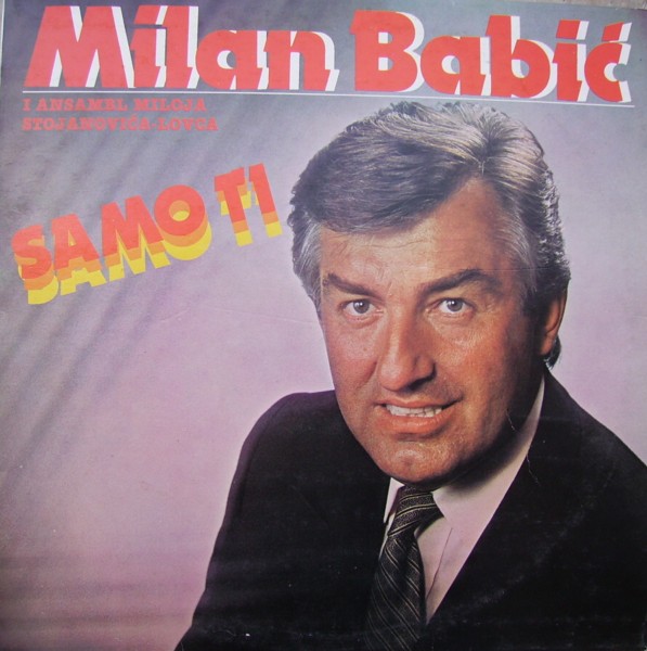 Milan Babi Samo Ti p